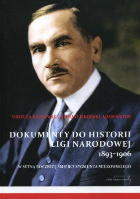 Okładka książki Dokumenty do historii Ligi Narodowej 1893-1906