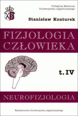 Okładka książki Fizjologia czł. t IV. Neurofizjologia