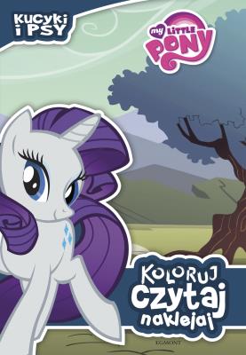 Kucyki i psy. Autor: Opracowanie zbiorowe. SmakLiter.pl Okładka książki Kucyki i psy