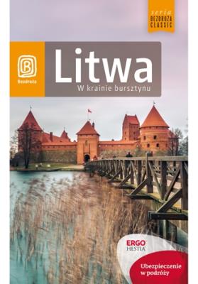 Litwa W krainie bursztynu. Autor: Apanasewicz Agnieszka, Andrzej Kłopotowski. SmakLiter.pl Okładka książki Litwa W krainie bursztynu