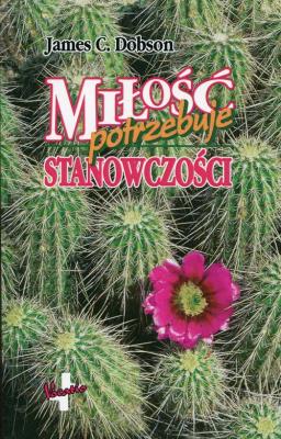Okładka książki Miłość potrzebuje stanowczości