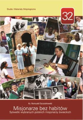 Misjonarze bez habitów. Autor: Szczodrowski Romuald. SmakLiter.pl Okładka książki Misjonarze bez habitów