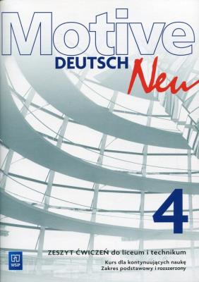 Motive Deutsch Neu 4 Zeszyt ćwiczeń Zakres podstawowy i rozszerzony. Autor: Alina Dorota Jarząbek (tłum.). SmakLiter.pl Okładka książki Motive Deutsch Neu 4 Zeszyt ćwiczeń Zakres podstawowy i rozszerzony