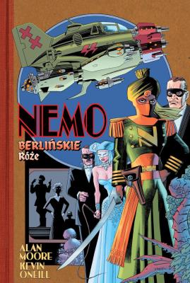 Nemo - Berlińskie róże. Autor: Alan Moorehead, Kevin O'Neill. SmakLiter.pl Okładka książki Nemo - Berlińskie róże