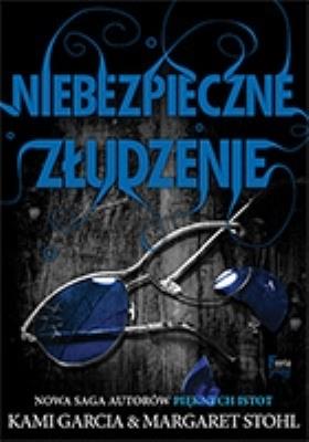 Okładka książki Niebezpieczne złudzenie Tom 2