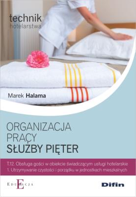 Organizacja pracy służby pięter. Autor: Marek Halama. SmakLiter.pl Okładka książki Organizacja pracy służby pięter