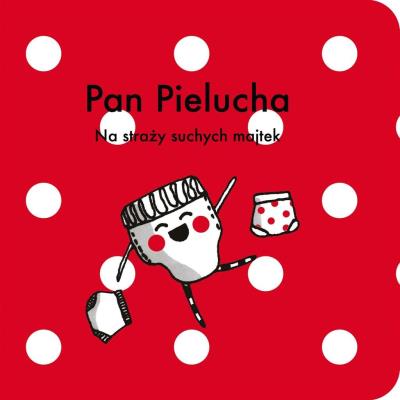 Pan Pielucha. Autor: Tata Toi, Ingakku Riukimiuki. SmakLiter.pl Okładka książki Pan Pielucha