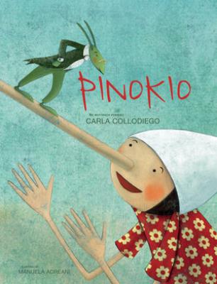 Pinokio (gąbka). Autor: Manuela Adreani (ilustr.). SmakLiter.pl Okładka książki Pinokio (gąbka)