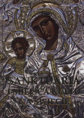 Okładka książki Sanktuaria i Miejsca Kultu na Świecie