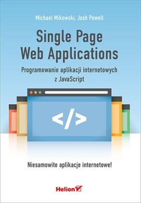 Okładka książki Single Page Web Applications. Programowanie aplikacji internetowych z JavaScript