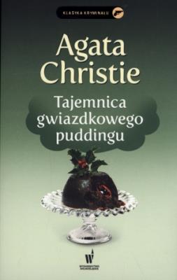 Tajemnica gwiazdkowego puddingu. Autor: Agatha Christie. SmakLiter.pl Okładka książki Tajemnica gwiazdkowego puddingu