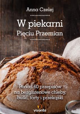 Okładka książki W piekarni Pięciu Przemian