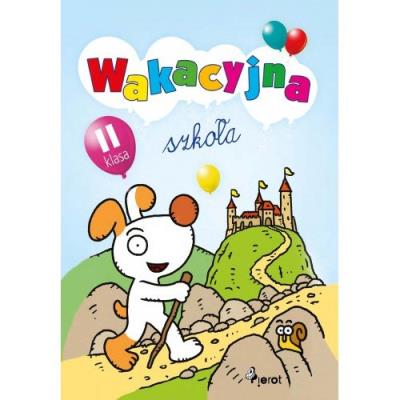 Okładka książki Wakacyjna szkoła Klasa 2