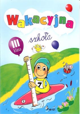 Okładka książki Wakacyjna szkoła Klasa 3