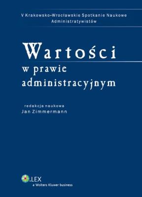 Okładka książki Wartości w prawie administracyjnym
