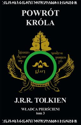 Władca Pierścieni Tom 3: Powrót króla. Autor: J.R.R. Tolkien. SmakLiter.pl Okładka książki Władca Pierścieni Tom 3: Powrót króla