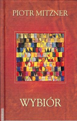 Wybiór. Autor: Mitzner Piotr. SmakLiter.pl Okładka książki Wybiór
