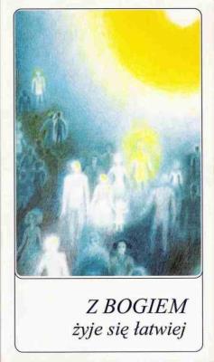 Z Bogiem żyje się łatwiej. Autor: Gabriele. SmakLiter.pl Okładka książki Z Bogiem żyje się łatwiej