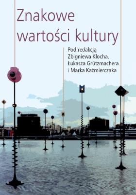 Okładka książki Znakowe wartości kultury