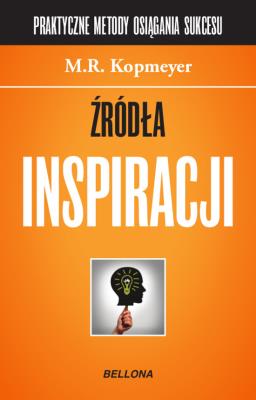 Źródła inspiracji. Autor: Kopmeyer M.R.. SmakLiter.pl Okładka książki Źródła inspiracji