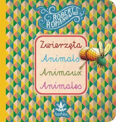 Zwierzęta, Animals, Animaux, Animales. Autor: Robert Romanowicz. SmakLiter.pl Okładka książki Zwierzęta, Animals, Animaux, Animales