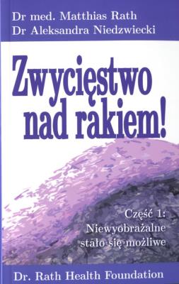 Okładka książki Zwycięstwo nad rakiem cz. 1