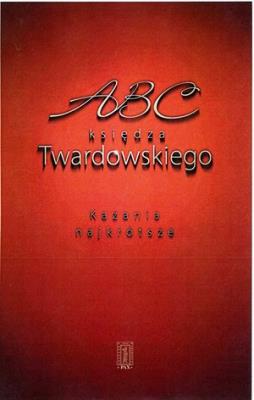 Okładka książki ABC księdza Twardowskiego. Kazania najkrótsze