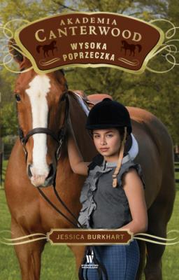 Okładka książki Akademia Canterwood. Wysoka poprzeczka