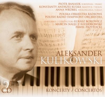 Aleksander Kulikowski - koncerty (2CD Digipack). Autor: Aleksander Kulikowski. SmakLiter.pl Okładka książki Aleksander Kulikowski - koncerty (2CD Digipack)