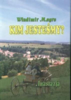 Okładka książki Anastazja część 5. Kim jesteśmy?