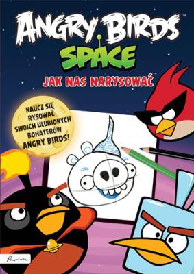 Okładka książki Angry Birds Space Jak nas narysować