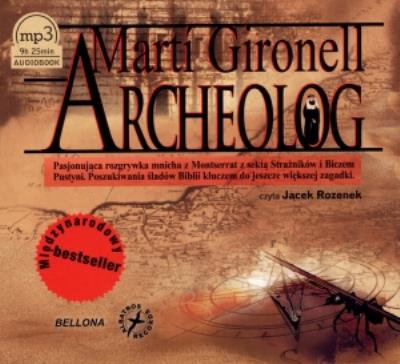 Archeolog. Audiobook. Autor: Gironell Marti. SmakLiter.pl Okładka książki Archeolog. Audiobook