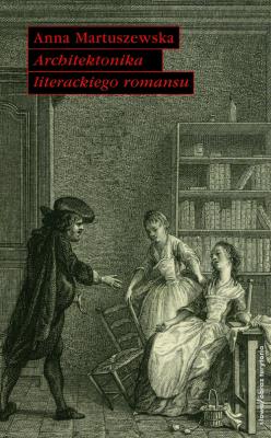 Okładka książki Architektonika literackiego romansu