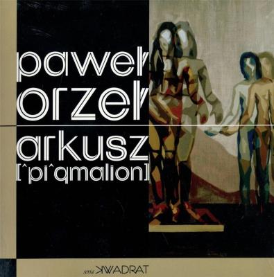 Arkusz. Autor: Orzeł Paweł. SmakLiter.pl Okładka książki Arkusz