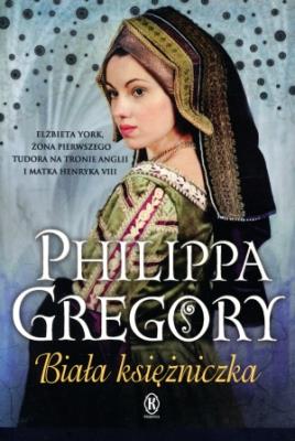 Biała księżniczka. Autor: Gregory Philippa. SmakLiter.pl Okładka książki Biała księżniczka