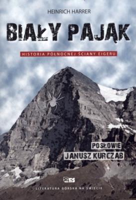 Biały Pająk. Autor: Heinrich Harrer. SmakLiter.pl Okładka książki Biały Pająk