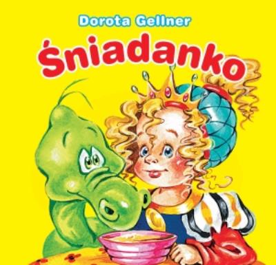 Biblioteczka niedźwiadka. Śniadanko (OT). Autor: Dorota Gellner, Renata Krześniak (ilustr.). SmakLiter.pl Okładka książki Biblioteczka niedźwiadka. Śniadanko (OT)