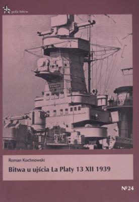 Bitwa u ujścia La Platy 13 XII 1939. Autor: Kuchnowski Roman. SmakLiter.pl Okładka książki Bitwa u ujścia La Platy 13 XII 1939
