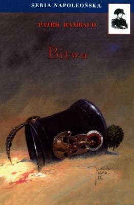 Bitwa. Autor: PATRICK RAMBAUD. SmakLiter.pl Okładka książki Bitwa