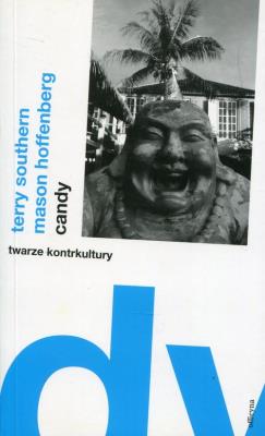Candy. Autor: Southern Terry, Hoffenberg Mason. SmakLiter.pl Okładka książki Candy
