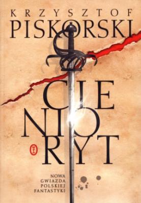Cienioryt. Autor: Piskorski Krzysztof. SmakLiter.pl Okładka książki Cienioryt