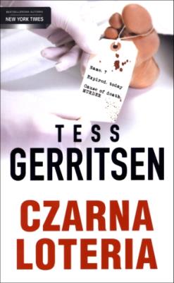 Czarna loteria. Autor: Tess Gerritsen. SmakLiter.pl Okładka książki Czarna loteria