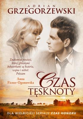 Czas tęsknoty. Autor: Grzegorzewski Adrian. SmakLiter.pl Okładka książki Czas tęsknoty