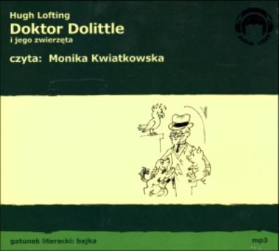 Doktor Dolittle i jego zwierzęta. MP3 - Audiobook. Autor: Lofting Hugh. SmakLiter.pl Okładka książki Doktor Dolittle i jego zwierzęta. MP3 - Audiobook