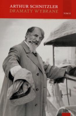 Dramaty wybrane Tom 2. Autor: Arthur Schnitzler. SmakLiter.pl Okładka książki Dramaty wybrane Tom 2