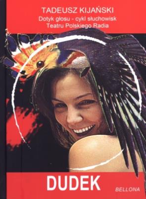 Dudek - Audiobook. Autor: Kijański Tadeusz. SmakLiter.pl Okładka książki Dudek - Audiobook