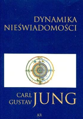 Dynamika nieświadomości. Autor: Carl Gustav Jung. SmakLiter.pl Okładka książki Dynamika nieświadomości