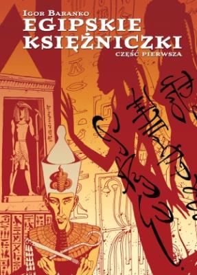 Egipskie księżniczki 1. Autor: BARANKO IGOR. SmakLiter.pl Okładka książki Egipskie księżniczki 1