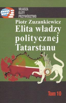 Okładka książki Elita władzy politycznej Tatarstanu
