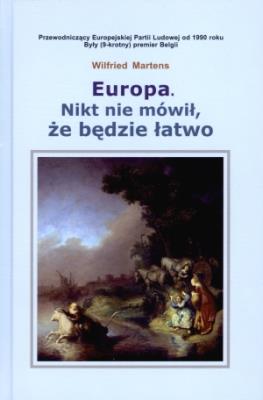 Okładka książki Europa Nikt nie mówił że będzie łatwo